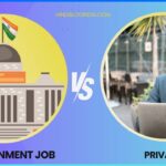 Government Job Vs Private Job which is best In Hindi