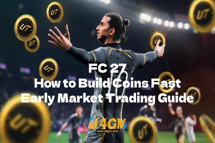 FC 27 Early Market Trading Guide How to Build Coins Fast